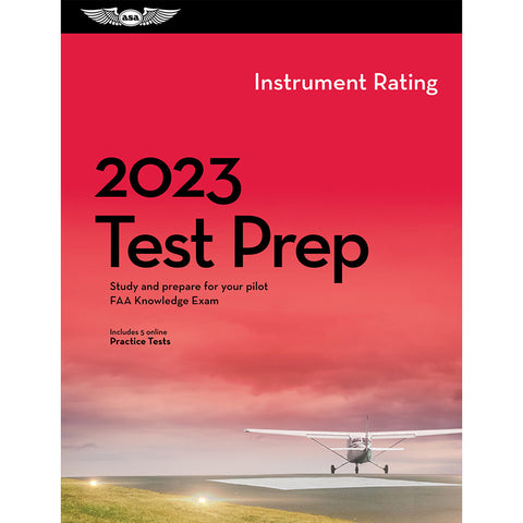 ASA Test Prep 2023: Instrument and CFII Rating