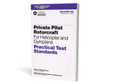 Practical Test Standards: Private Pilot Rotorcraft (Helicopter and Gyroplane)