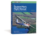 The Student Pilot's Flight Manual