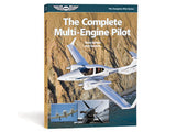 The Complete Multi-Engine Pilot