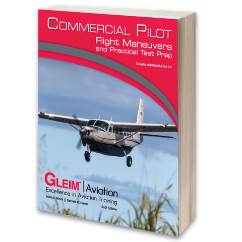 Commercial Pilot Flight Maneuvers and Practical Test Prep