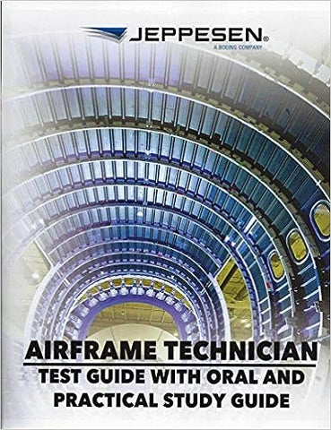 A&P Airframe Test Guide with Oral & Practical Study Guide