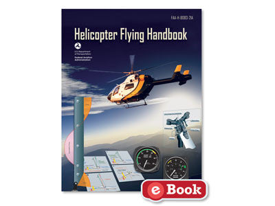 Helicopter Flying Handbook (eBook PDF)
