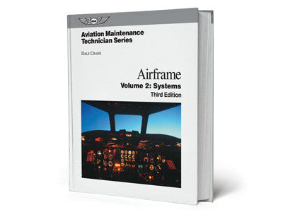 Aviation Maintenance Technician Series: Airframe Systems