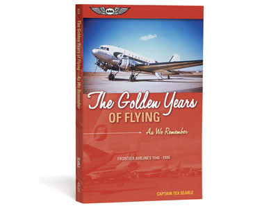 The Golden Years of Flying: As We Remember