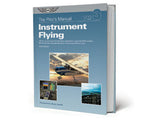 Pilot's Manual Volume 3: Instrument Flying