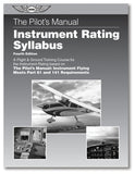 Pilot's Manual: Instrument Rating Syllabus