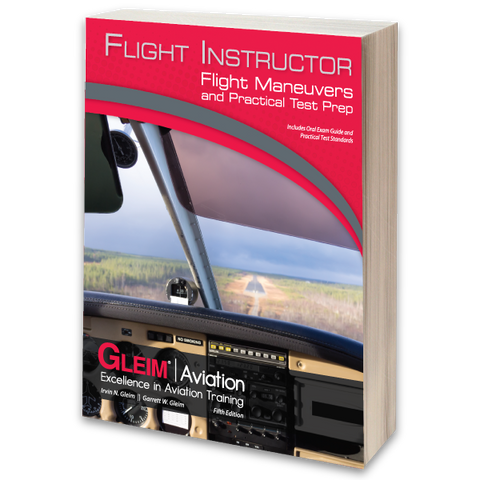 Flight Instructor Flight Maneuvers and Practical Test Prep