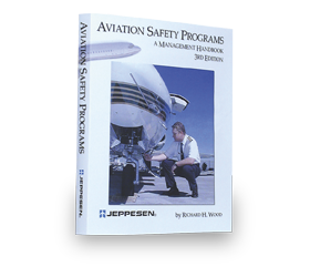 Aviation Safety Programs - A Management Handbook