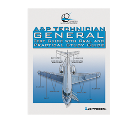A&P General Test Guide with Oral & Practical Study Guide