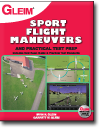 Sport Pilot Flight Maneuvers and Practical Test Prep book, 2nd Ed.